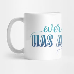 Every heart has a story to tell Mug